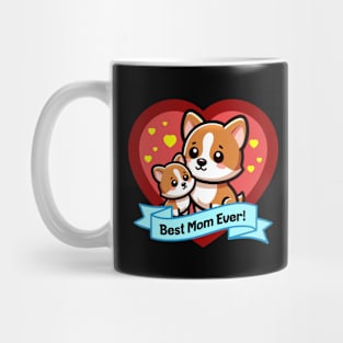 Best Mom Ever Cute Corgis Mug